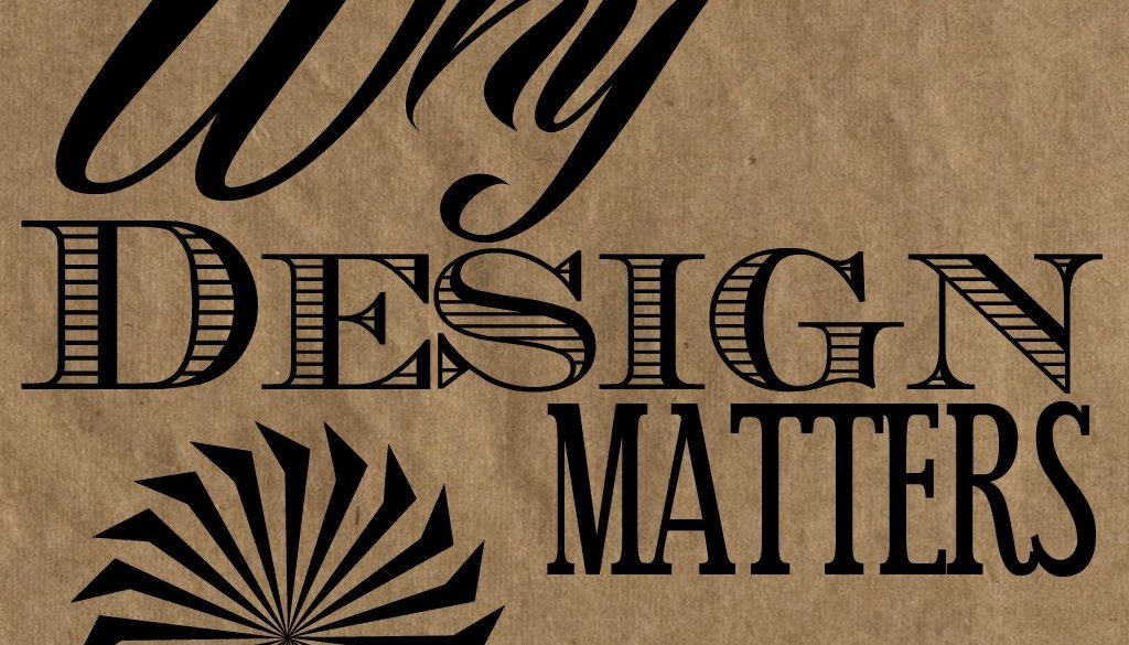 WhyDesignMatters