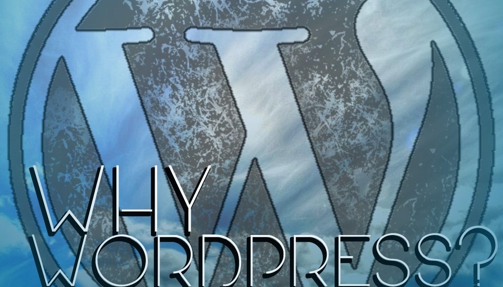 Why Wordpress